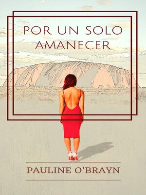 cover image of Por un solo amanecer